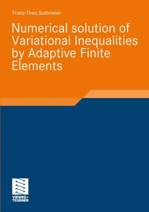 Cover image for book Numerical solution of Variational Inequalities by Adaptive Finite Elements