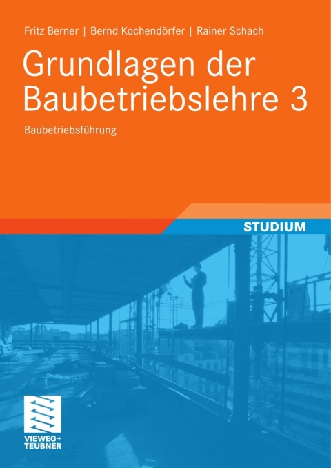 Grundlagen der Baubetriebslehre 3 