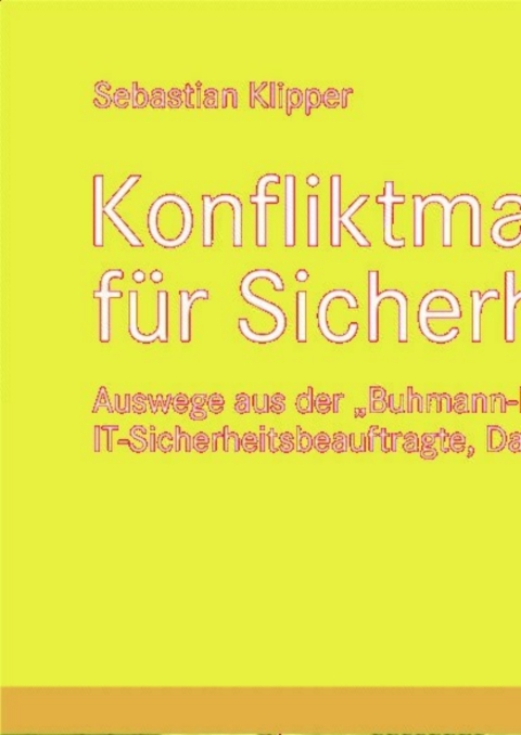 Cover image for book Konfliktmanagement für Sicherheitsprofis