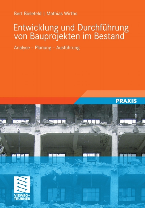 Entwicklung und DurchfÃ¼hrung von Bauprojekten im Bestand 