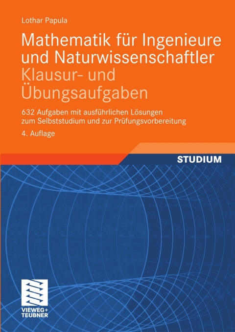 Cover image for book Mathematik für Ingenieure und Naturwissenschaftler - Klausur- und Übungsaufgaben