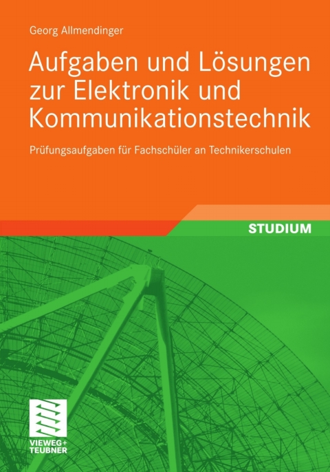 Cover image for book Aufgaben und Lösungen zur Elektronik und Kommunikationstechnik