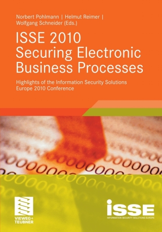 ISSE 2010 Securing Electronic Business Processes