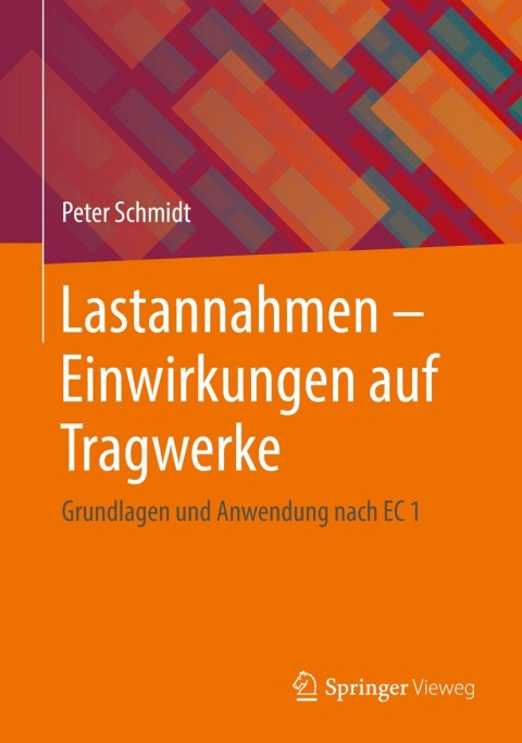 Cover image for book Lastannahmen - Einwirkungen auf Tragwerke
