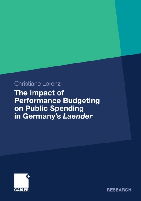 Cover image for book The Impact of Performance Budgeting on Public Spending in Germany's Laender