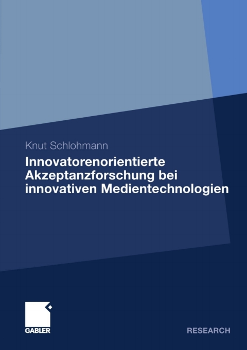 Cover image for book Innovatorenorientierte Akzeptanzforschung bei innovativen Medientechnologien