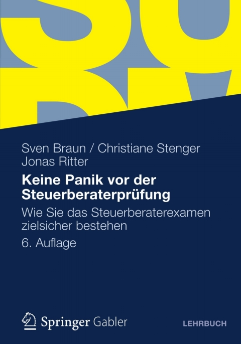 Keine Panik vor der SteuerberaterprÃ¼fung 