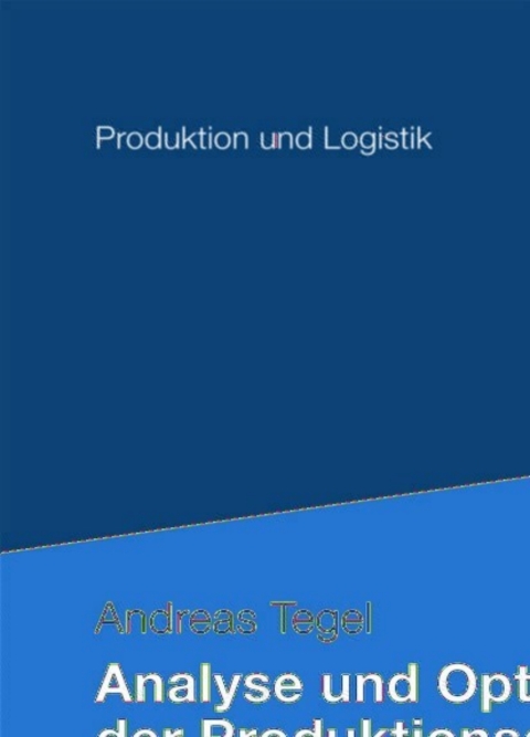 Cover image for book Analyse und Optimierung der Produktionsglättung für Mehrprodukt-Fließlinien