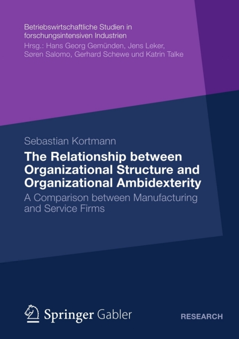 Cover image for book The Relationship between Organizational Structure and Organizational Ambidexterity
