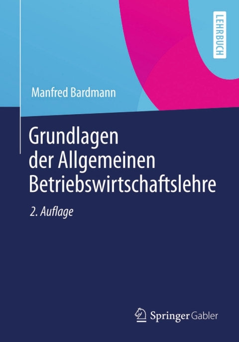 Cover image for book Grundlagen der Allgemeinen Betriebswirtschaftslehre