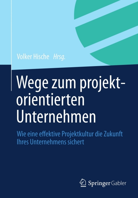 Cover image for book Wege zum projektorientierten Unternehmen