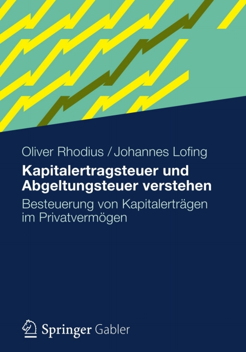 Cover image for book Kapitalertragsteuer und Abgeltungsteuer verstehen