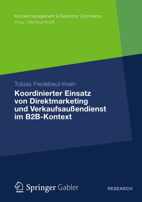 Cover image for book Koordinierter Einsatz von Direktmarketing und Verkaufsaußendienst im B2B-Kontext