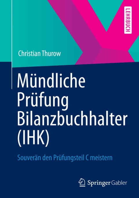 Cover image for book Mündliche Prüfung Bilanzbuchhalter (IHK)