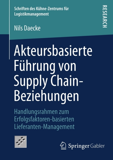 Cover image for book Akteursbasierte Führung von Supply Chain-Beziehungen