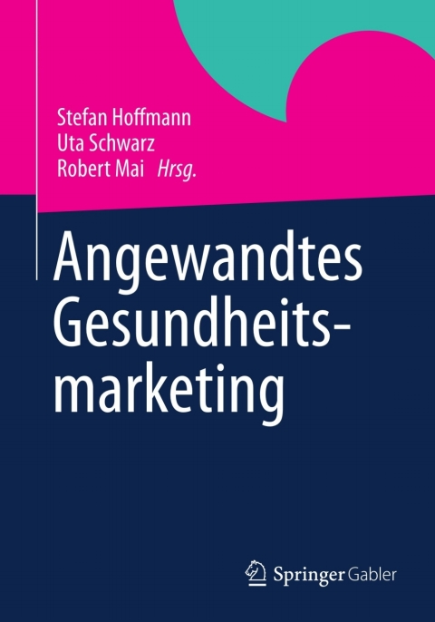 Cover image for book Angewandtes Gesundheitsmarketing