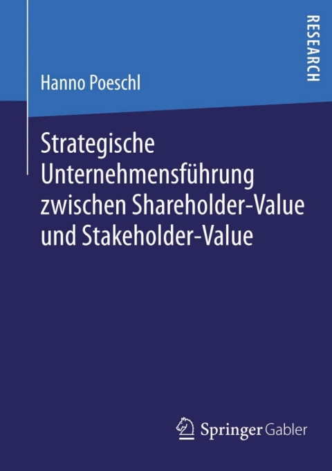 Cover image for book Strategische Unternehmensführung zwischen Shareholder-Value und Stakeholder-Value