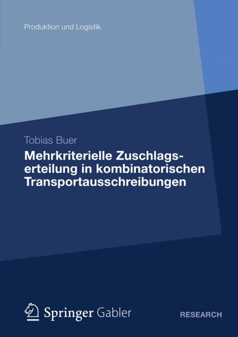 Cover image for book Mehrkriterielle Zuschlagserteilung in kombinatorischen Transportausschreibungen