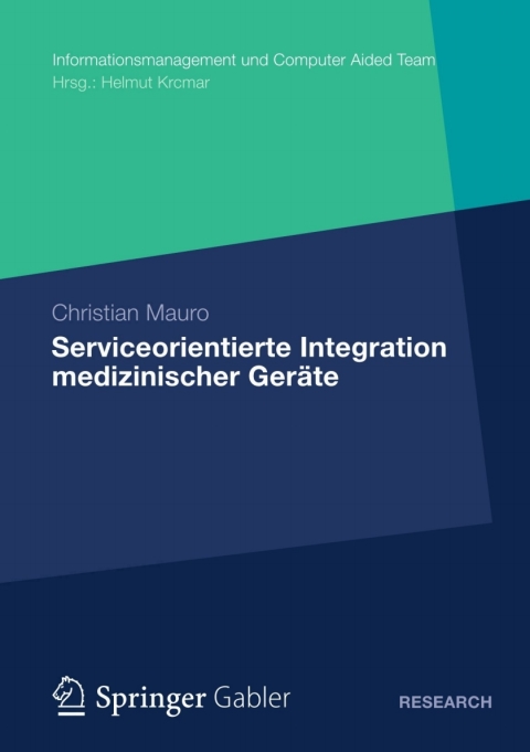Cover image for book Serviceorientierte Integration medizinischer Geräte