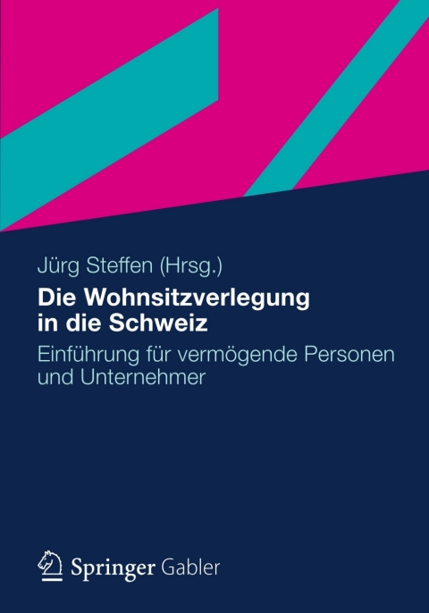 Cover image for book Die Wohnsitzverlegung in die Schweiz