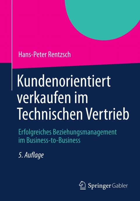 Cover image for book Kundenorientiert verkaufen im Technischen Vertrieb
