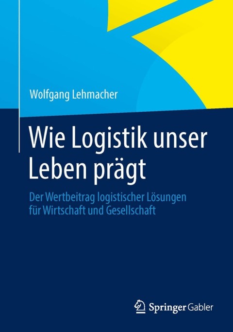 Cover image for book Wie Logistik unser Leben prägt
