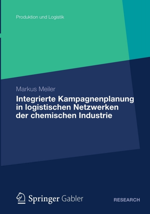 Cover image for book Integrierte Kampagnenplanung in logistischen Netzwerken der chemischen Industrie