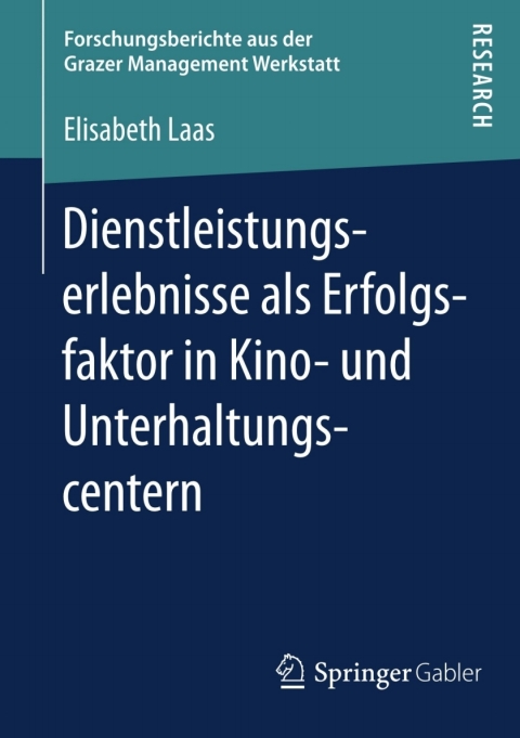 Cover image for book Dienstleistungserlebnisse als Erfolgsfaktor in Kino- und Unterhaltungscentern