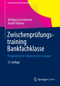 Cover image: Zwischenprüfungstraining Bankfachklasse 12th edition 9783834945839