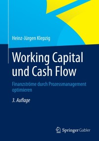 Omslagafbeelding: Working Capital und Cash Flow 3rd edition 9783834945877
