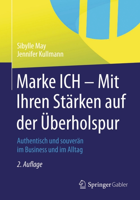 Cover image for book Marke ICH - Mit Ihren Stärken auf der Überholspur