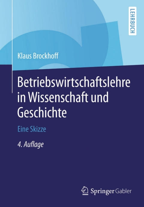 Cover image for book Betriebswirtschaftslehre in Wissenschaft und Geschichte