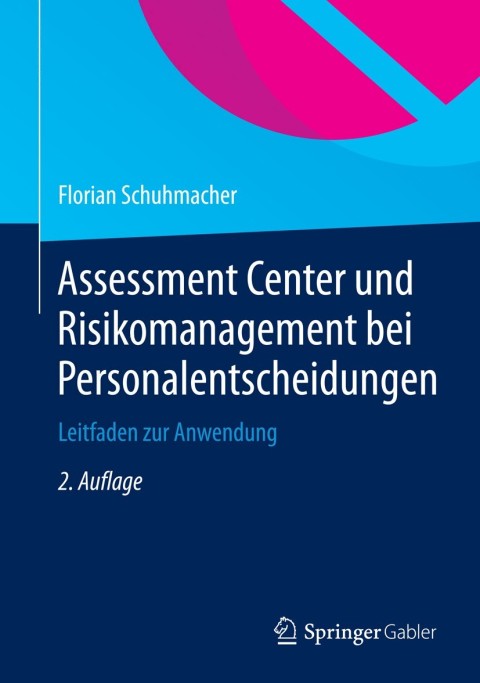 Cover image for book Assessment Center und Risikomanagement bei Personalentscheidungen