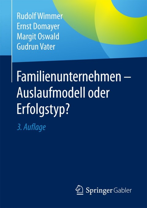 Cover image for book Familienunternehmen - Auslaufmodell oder Erfolgstyp?