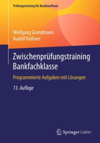 Cover image: Zwischenprüfungstraining Bankfachklasse 13th edition 9783834947598