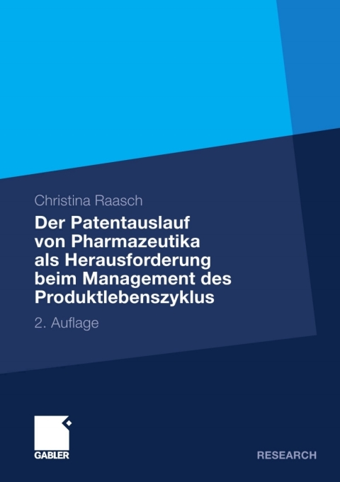 Cover image for book Der Patentauslauf von Pharmazeutika als Herausforderung beim Management des Produktlebenszyklus