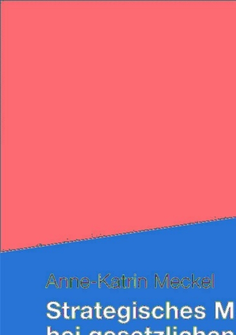 Cover image for book Strategisches Management bei gesetzlichen Krankenkassen
