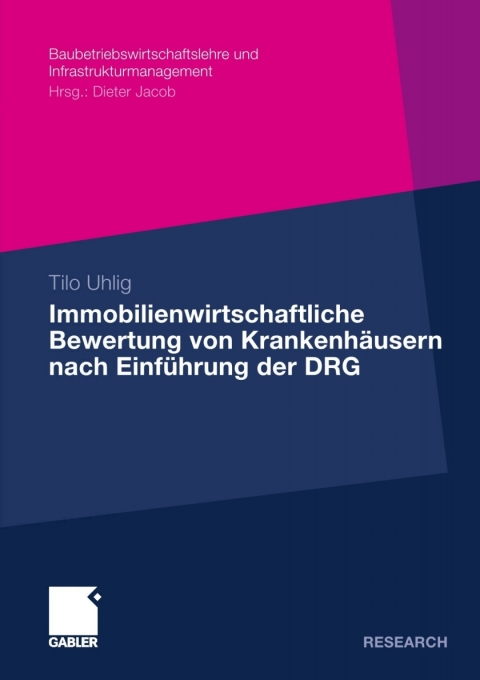 Cover image for book Immobilienwirtschaftliche Bewertung von Krankenhäusern nach Einführung der DRG