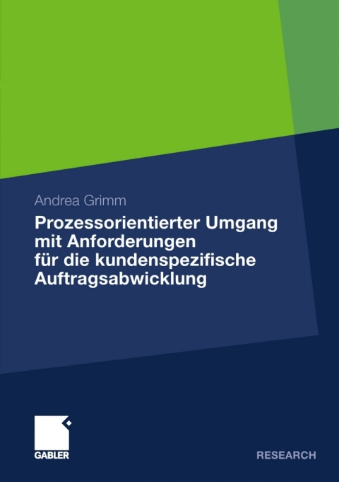 Cover image for book Prozessorientierter Umgang mit Anforderungen für die kundenspezifische Auftragsabwicklung
