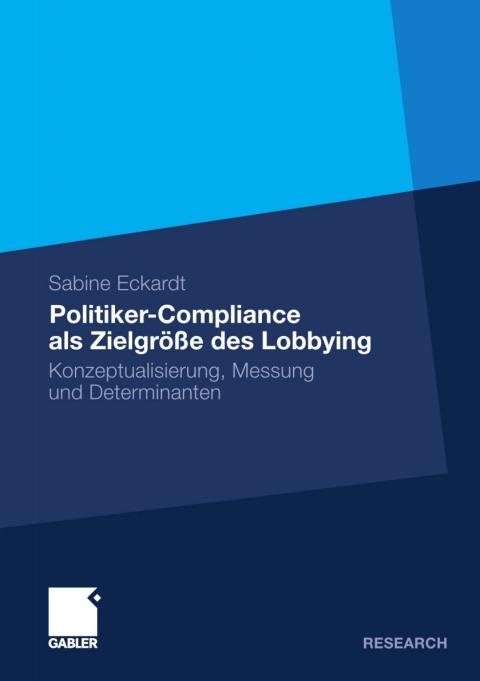 Cover image for book Politiker-Compliance als Zielgröße des Lobbying