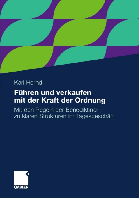 Cover image for book Führen und verkaufen mit der Kraft der Ordnung