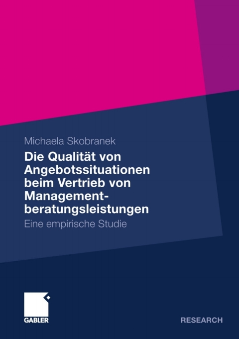 Cover image for book Die Qualität von Angebotssituationen beim Vertrieb von Managementberatungsleistungen