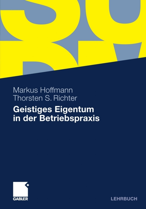 Cover image for book Geistiges Eigentum in der Betriebspraxis