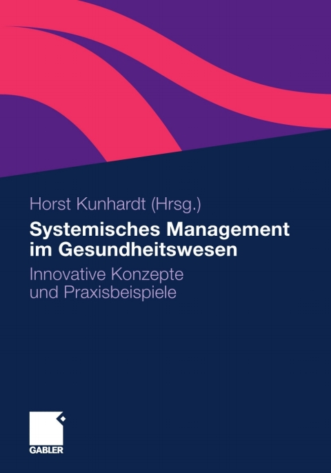 Cover image for book Systemisches Management im Gesundheitswesen