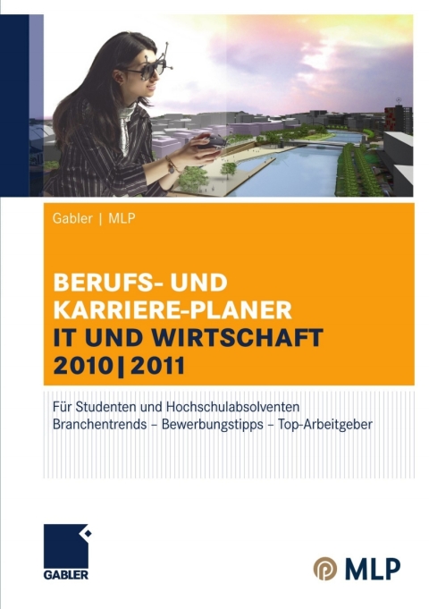 Gabler | MLP Berufs- und Karriere-Planer IT und Wirtschaft 2010 | 2011 