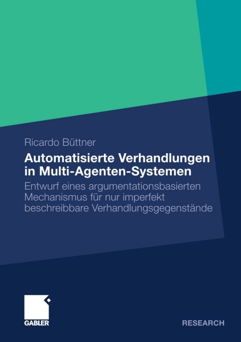 Cover image for book Automatisierte Verhandlungen in Multi-Agenten-Systemen