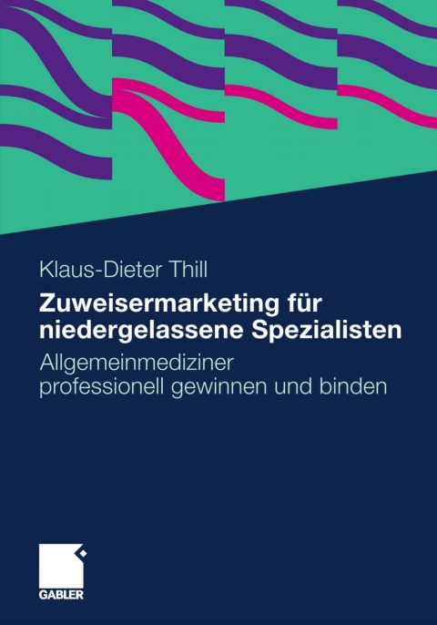 Cover image for book Zuweisermarketing für niedergelassene Spezialisten
