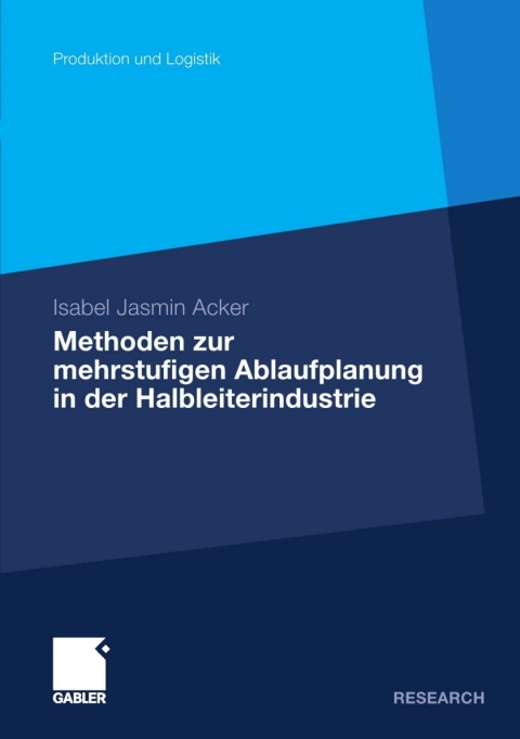 Cover image for book Methoden der mehrstufigen Ablaufplanung in der Halbleiterindustrie