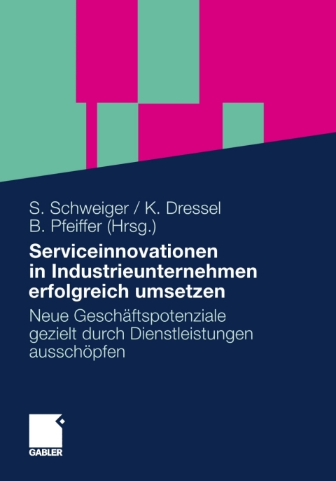Cover image for book Serviceinnovationen in Industrieunternehmen erfolgreich umsetzen