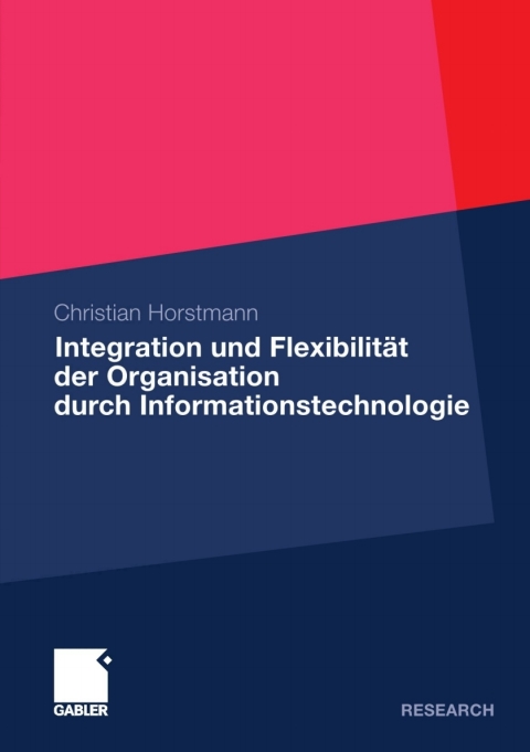 Cover image for book Integration und Flexibilität der Organisation durch Informationstechnologie
